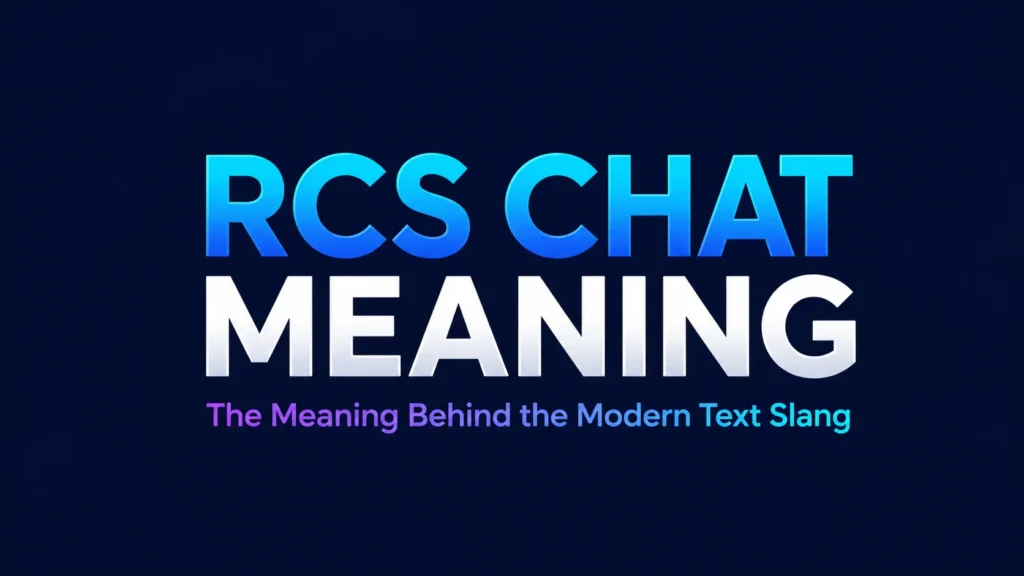 RCS Chat Meaning modern text slang digital banner