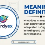 What Does RN Mean? Slang Meaning & Origin (2026 Guide)