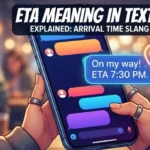 What Does ETA Meaning in Text Actually Stand For? A Gen Z Guide