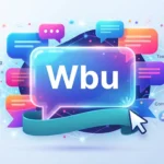 What Does WBU Mean? The Complete Gen Z & Millennial Slang Guide